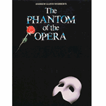 The Phantom Of The Opera - Vocal Selections